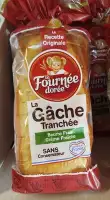 La Fournée Dorée Gâche tranchée 500 g